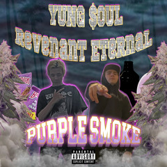 Purple Smoke - Yung$oul x RevenantEternal