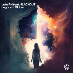 Luke PN Feat 8LACKOUT-Legado (2023 Retouch Radio Edit)[Available 6-16-2023]