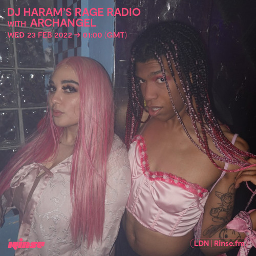 Dj Haram’s Rage Radio with ARCHANGEL - 23 March 2022