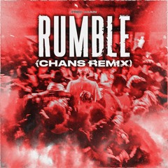 Skrillex, Fred again.. & Flowdan - Rumble (CHANS Remix)