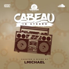Cabeau In Stereo - 012 - LMichael