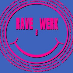 Rave Werk 2 @Sektor Evolution 14.01.2023