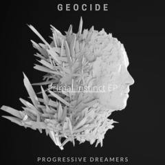 Geocide - Primal Instinct (Original Mix) [Progressive Dreamers Records]