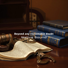Beyond any reasonable doubt