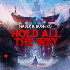 Koshiro & Haber - Hold Up (Sensory Records) [Out Now}