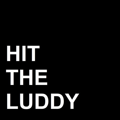 hit the luddy