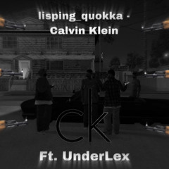 Calvin Klein ft UnderLex