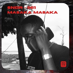 SNDR 061 // MASAKA MASAKA