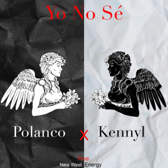Kennyl ft Polanco...Yo no se...Final1.wav