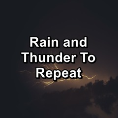 Heavy Rainfall in the Nearest Town with Thunder