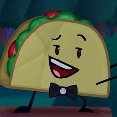 🌮 Taco - Inanimate Insanity 🌮