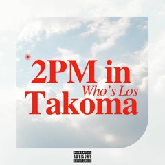 2PM In Takoma Prod. By Who's Los (85BPM)