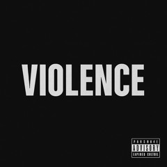 Violence (Feat. Prince Dawn)