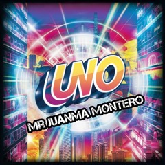 Mr Juanma Montero - Uno