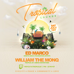 Ed Marco @ Tropical Lounge - July 1st 2023