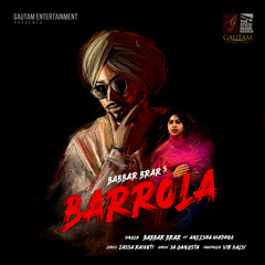 Barrola (feat. Aneesha Madhok)