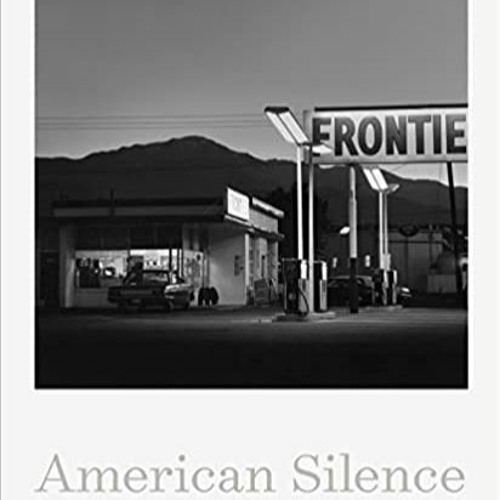 read online American Silence: The Photographs of Robert Adams [PDFEPub]
