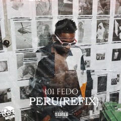 101 FEDO - PERU (REMIX)