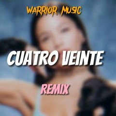 Emilia - CUATRO VEINTE (REMIX) - WARRIOR MUSIC