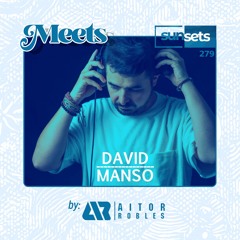 Sunsets -279- David Manso Meets Aitor Robles
