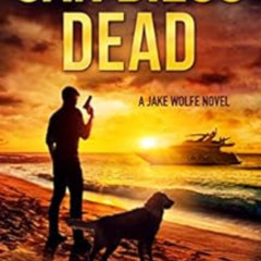 Access KINDLE 📘 San Diego Dead: An Action Thriller (Jake Wolfe Book 4) by Mark Nolan