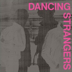 Dancing Strangers - Passion (RMR 008)