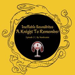 03 - A Knight to Remember