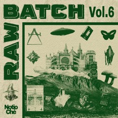 Raw Batch 6.9 (73bpm) - For Sale - Prod. Notio Ché