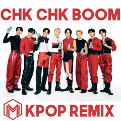 Stray Kids "Chk Chk Boom" (Mixtix Remix)