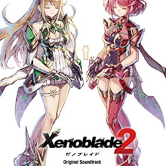 Death Match with Torna - Xenoblade Chronicles 2 OST