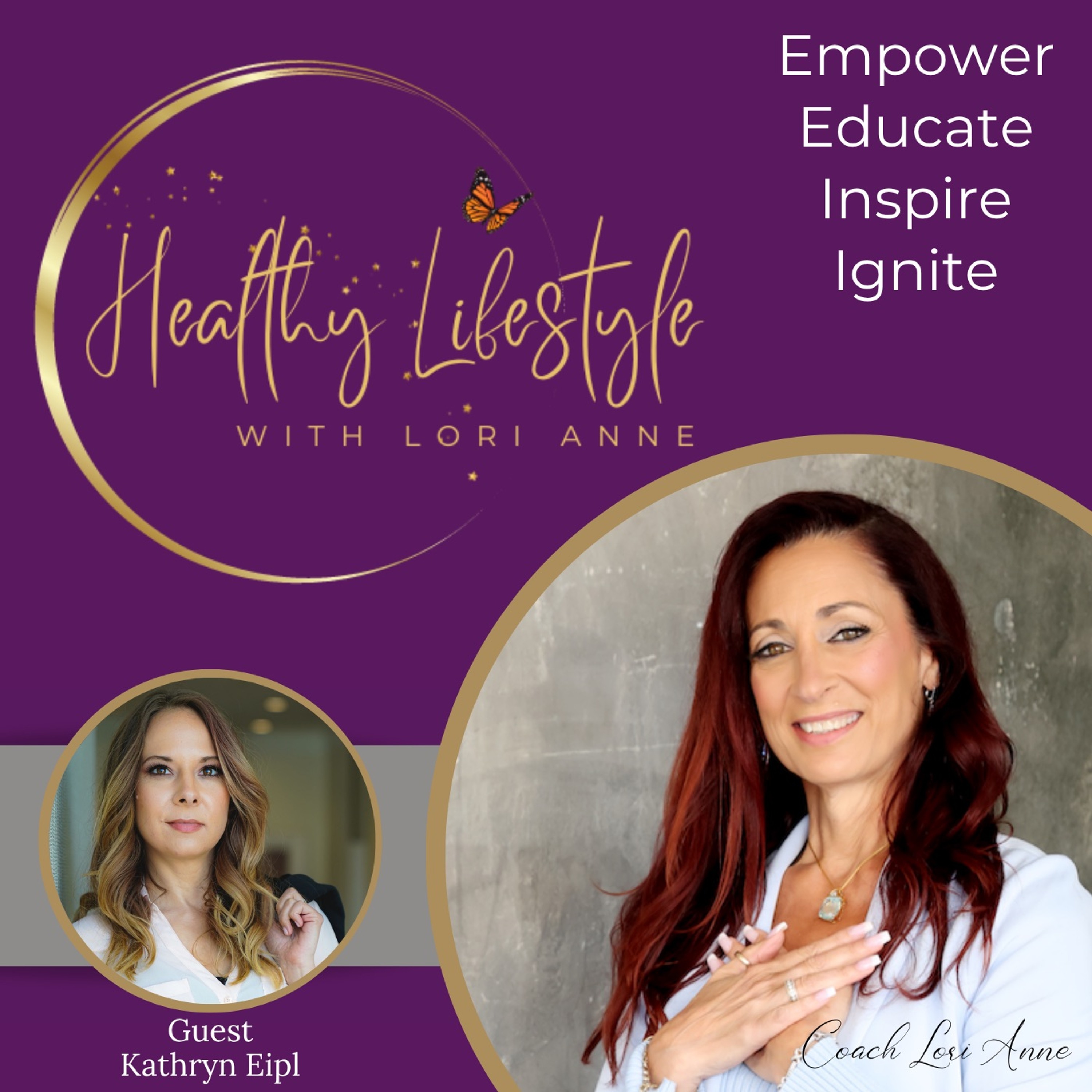 Healthy Lifestyle 4-25-26 Kathryn Eipl - Reclaim Your Power episode artwork