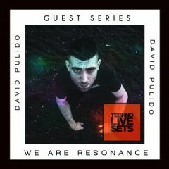 David Pulido - We Are Resonance Guest Series #121