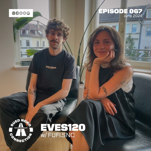 Sued Nord Connection 067 – eves120 & Fufi.SNC (17/06/24)