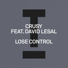 Lose Control (Extended Mix) [feat. David LeSal]