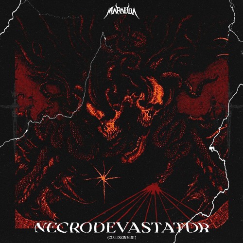 MARAUDA - NECRODEVASTATOR (Collixion Edit)