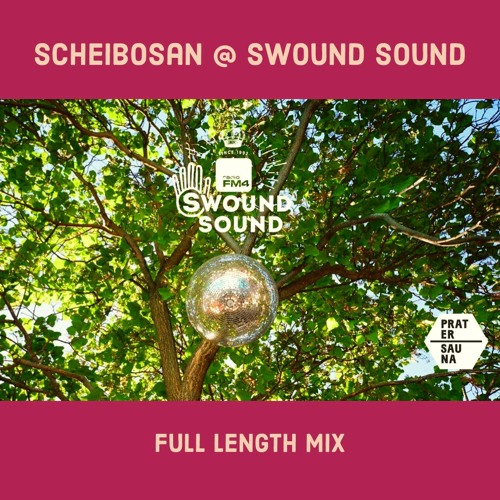 Scheibosan @ Swound Sound Pratersauna (full 3h set)