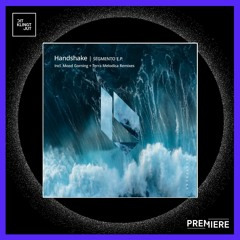 PREMIERE: Handshake - Mantel | Beatfreak Recordings