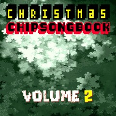 Christmas Chipsong Book Vol.2: Overture
