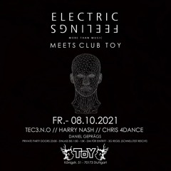 Chris 4Dance - Electric Feelings meets Club Toy 8.10.21