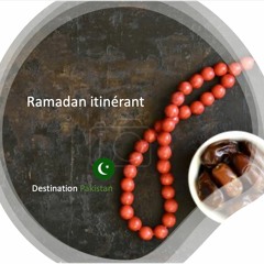 Ramadan itinérant Pakistan