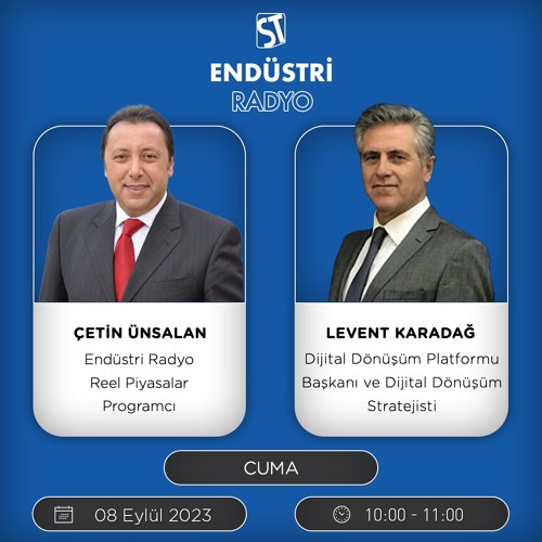 Levent Karadağ  - Çetin Ünsalan ile Reel Piyasalar