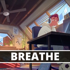 Chill Lofi Type Beat - "Breathe" | Hip Hop Rap Instrumentals 2021