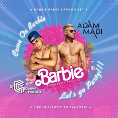 BARBIE PARTY - PROMO SET BACK TO BACK WITH DJ GEOVANI PACHECO