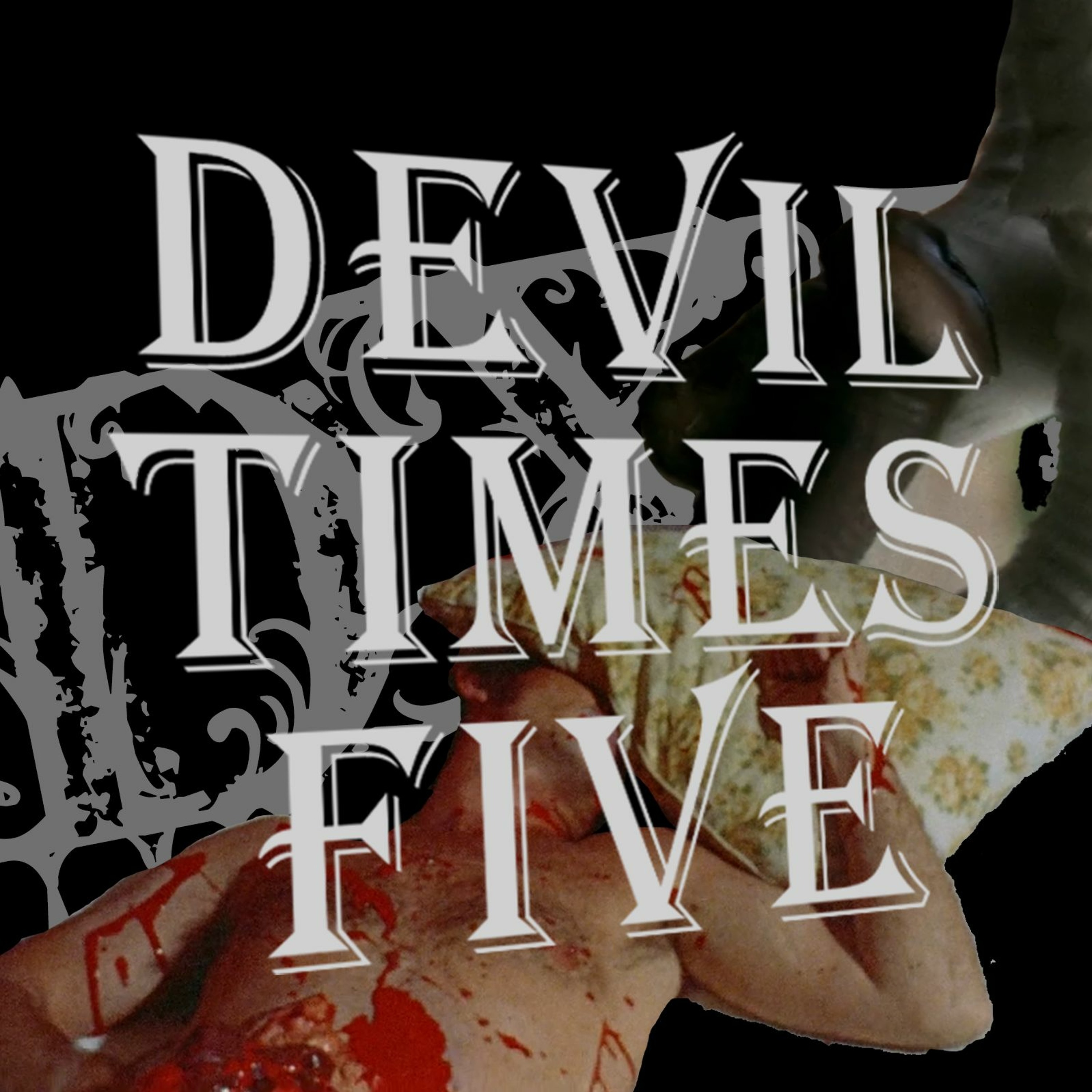 Devil Times Five horror podcast
