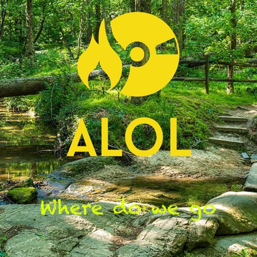 ALOL Where Do We Go