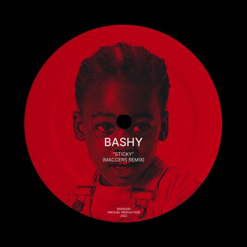 BASHY - "STICKY" (MACCERS REMIX)