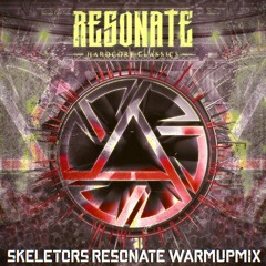 Skeletors - Resonate Warm up mix (Millenium/Mainstream)