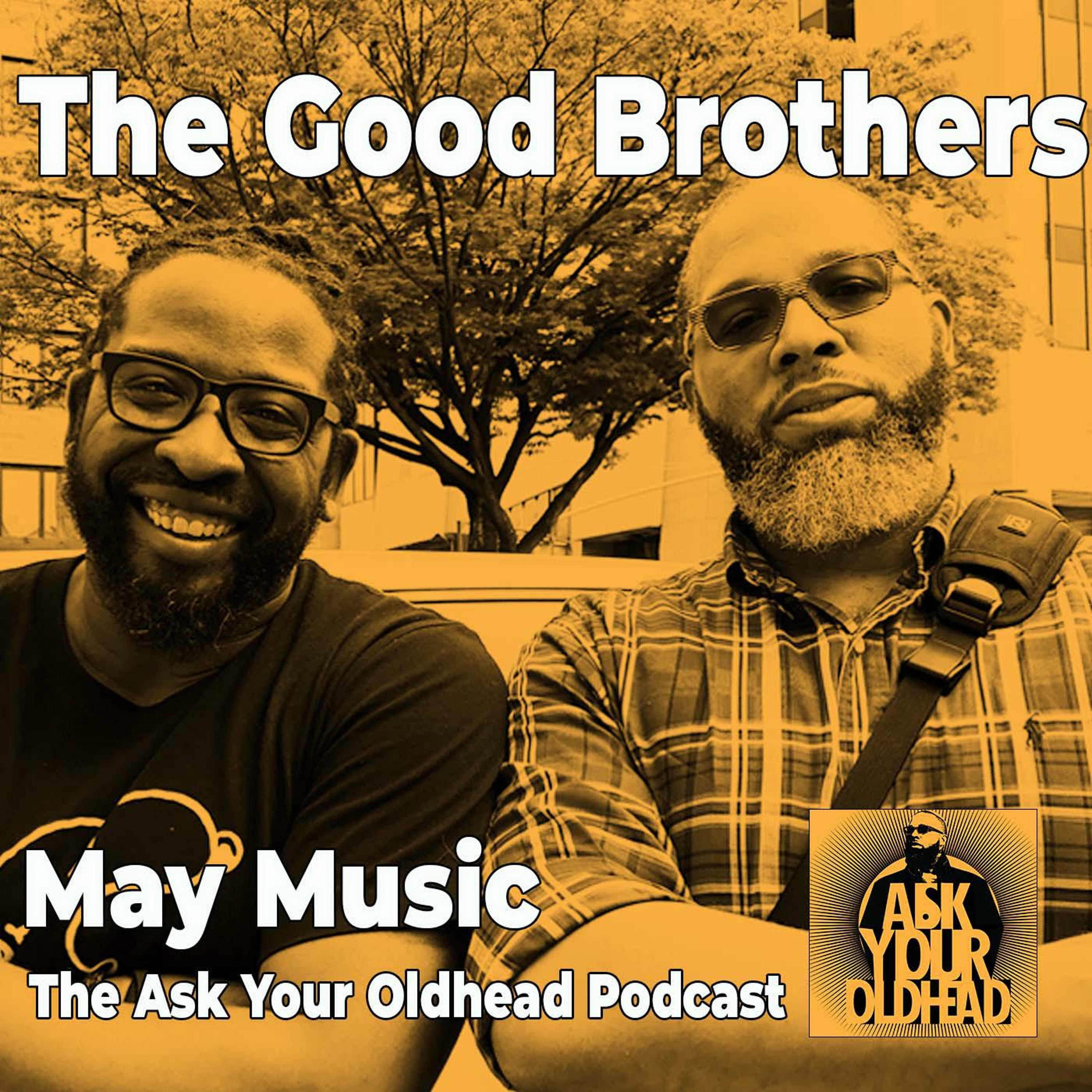 Good Brothers May Music episode artwork