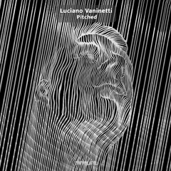 Luciano Vaninetti - Pitched (Hobin Rude Remix)
