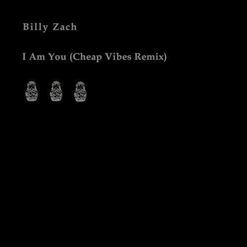 I am You (Cheap Vibes Remix)